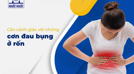 Cần cảnh giác với những cơn đau bụng ở rốn!