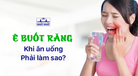 Ê buốt răng khi ăn uống: Phải làm sao?