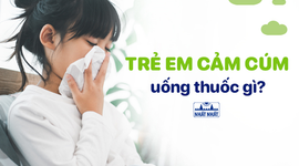 Góc giải đáp: Trẻ em cảm cúm uống thuốc gì?