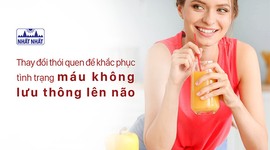 Thay đổi thói quen khắc phục tình trạng máu không lưu thông lên não