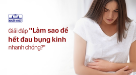 Giải đáp “Làm sao để hết đau bụng kinh nhanh chóng?”