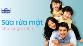 Giải đáp câu hỏi chọn sữa rửa mặt nào cho cả gia đình?