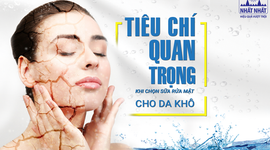 Bác sĩ da liễu khuyên gì khi bạn chọn sữa rửa mặt cho da khô?