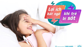 Những lợi ích của sốt đối với cơ thể - Có thể bạn chưa biết?