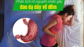 Phân tích rõ nguyên nhân gây đau dạ dày về đêm