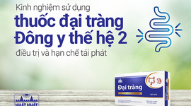 Kinh nghiệm sử dụng thuốc đại tràng Đông y thế hệ 2 điều trị và hạn chế tái phát