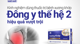 Kinh nghiệm dùng thuốc trị bệnh xương khớp Đông y thế hệ 2 hiệu quả vượt trội