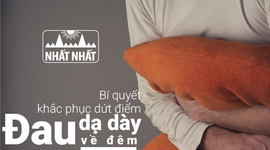 Bí quyết khắc phục dứt điểm đau dạ dày về đêm 