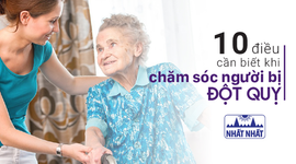 10 điều cần biết khi chăm sóc người bị đột quỵ