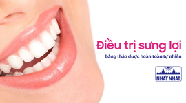 Điều trị sưng lợi bằng thảo dược hoàn toàn tự nhiên