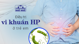 Kết hợp Đông-Tây y điều trị vi khuẩn HP gây bệnh dạ dày ở trẻ em
