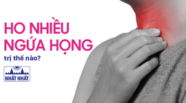 Ho nhiều ngứa họng trị thế nào?
