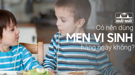 Có nên dùng men vi sinh hàng ngày không?