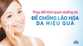 Mẹo chống lão hóa da hiệu quả cần thử ngay khi bước vào tuổi 30