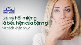 Giải mã hôi miệng là biểu hiện của bệnh gì và cách khắc phục?