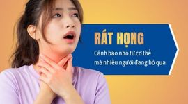 Rát họng – Cảnh báo nhỏ từ cơ thể mà nhiều người đang bỏ qua