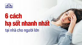 6 cách hạ sốt nhanh nhất tại nhà cho người lớn