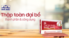 Sự thật về thuốc Thập toàn đại bổ thành phần và công dụng