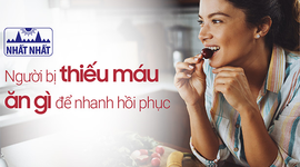 Người bị thiếu máu ăn gì để nhanh hồi phục?