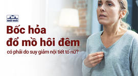 Bốc hỏa đổ mồ hôi đêm có phải do suy giảm nội tiết tố nữ?