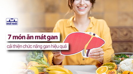 Bật mí 7 món ăn mát gan cải thiện chức năng gan hiệu quả