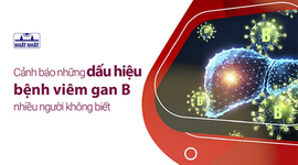 Cảnh báo những dấu hiệu bệnh viêm gan B nhiều người không biết!