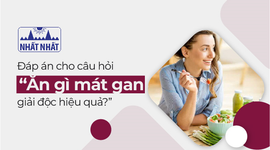 Đáp án cho câu hỏi “Ăn gì mát gan, giải độc hiệu quả?”