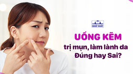 Uống kẽm trị mụn, làm lành da: đúng hay sai?