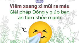 Viêm xoang xì mũi ra máu: Giải pháp Đông y giúp bạn an tâm khỏe mạnh