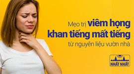 Mẹo trị viêm họng khan tiếng mất tiếng từ nguyên liệu vườn nhà