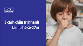 3 cách chữa trị nhanh khi trẻ ho có đờm
