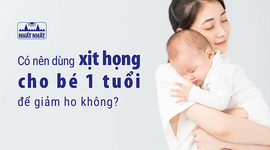 Có nên dùng xịt họng cho bé 1 tuổi để giảm ho không?