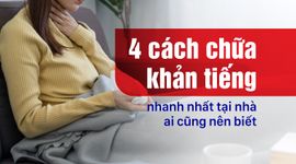 4 cách chữa khản tiếng nhanh nhất tại nhà ai cũng nên biết