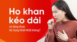Ho khan kéo dài có dùng được Xịt Họng Nhất Nhất không?