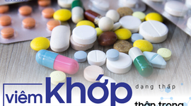 Cẩn thận rước họa khi chữa viêm khớp dạng thấp bằng thuốc chống viêm