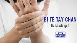 Bị tê tay chân là bệnh gì? Những dấu hiệu cảnh báo cần điều trị ngay!
