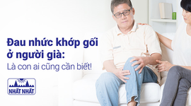 Đau nhức khớp gối ở người già: Là con ai cũng cần biết