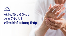 Kết hợp Tây y và Đông y trong điều trị viêm khớp dạng thấp