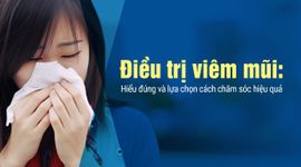Điều trị viêm mũi: Hiểu đúng và lựa chọn cách chăm sóc hiệu quả