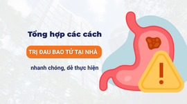 Tổng hợp các cách trị đau bao tử tại nhà nhanh chóng, dễ thực hiện