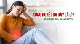 Xung huyết dạ dày là gì? Biện pháp điều trị cần nắm rõ