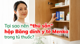 Tại sao nên "thủ sẵn" hộp Băng dính y tế Menko trong tủ thuốc?