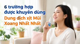 6 trường hợp được khuyên dùng Dung dịch xịt Mũi Xoang Nhất Nhất