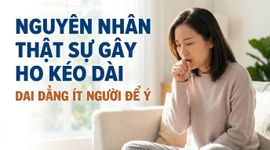 Nguyên nhân thật sự gây ho kéo dài, dai dẳng ít người để ý