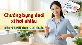 Chướng bụng dưới xì hơi nhiều: hiểu rõ & giải pháp từ lợi khuẩn