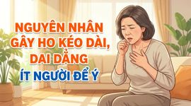Nguyên nhân gây ho kéo dài, dai dẳng ít người để ý