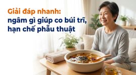 Giải đáp nhanh: ngâm gì giúp co búi trĩ, hạn chế phẫu thuật