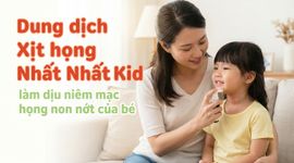 Dung dịch Xịt họng Nhất Nhất Kid: làm dịu niêm mạc họng non nớt của bé