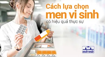Cách lựa chọn men vi sinh có hiệu quả thực sự