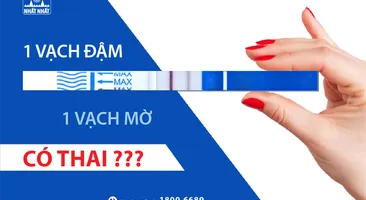 Nguyên nhân dẫn tới que thử thai 1 vạch đậm 1 vạch mờ